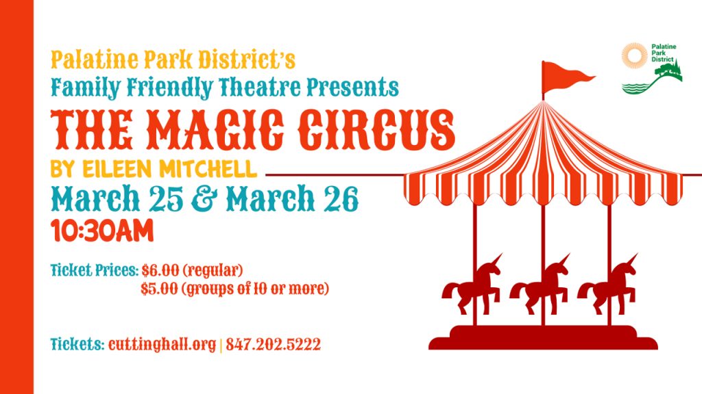 The Magic Circus – Cutting Hall Performing Arts Center